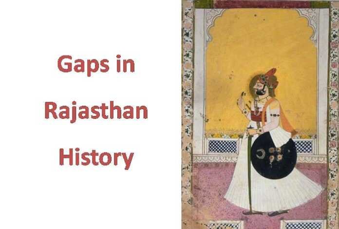 Gaps in Rajasthan History - rajasthanhistory.com